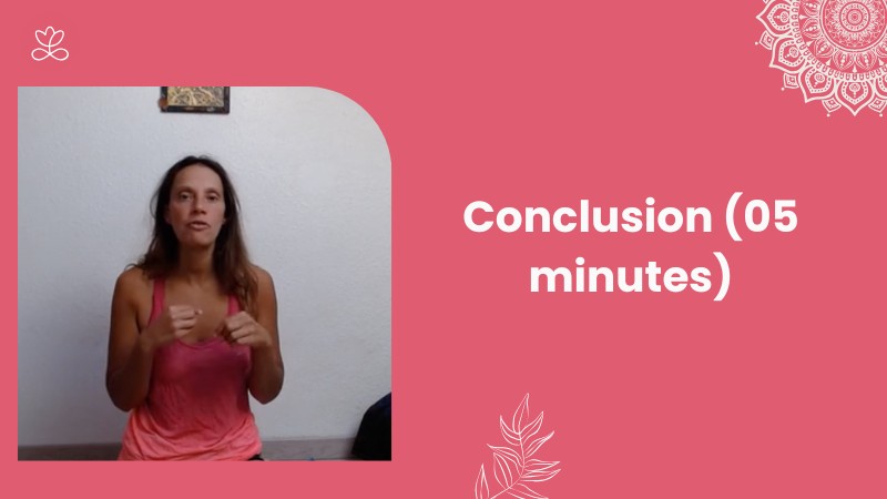 18 - Conclusion (05 minutes)